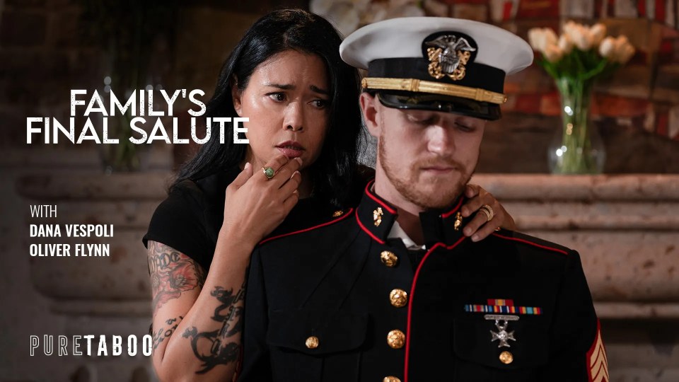 Family’s Final Salute – [PureTaboo] Dana Vespoli 